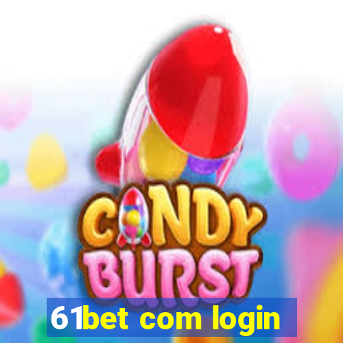 61bet com login